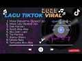 Download Lagu Playlist lagu tiktok viral 2025 #laguviral #lagutiktok 