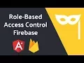 Role-Based User Permissions in Firebase