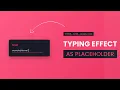 Placeholder With Typing Animation HTML CSS Javascript Tutorial