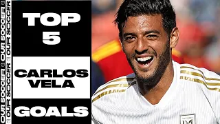LAFC s Carlos Vela Top 5 Goals