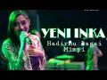 YENI INKA - HADIRMU BAGAI MIMPI - ANUGERAH GIRAP GIRAP MUSIC