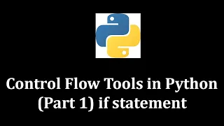 Control Flow Tools Part 1 If Statement - Python Programming LearnWithMrRJ