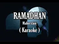 Download Lagu RAMADHAN - Maher Zain ‎رمضان (Karaoke)
