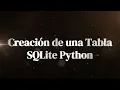 Creacion de una Tabla SQLite Python - AprendamosconScorpionSecurity