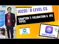 Igcse O level Computer Science Paper 2 Chapter 7-Topic Validation and Verification