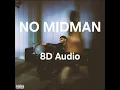No midman - Navaan Sandhu 8d audio # punjabi music