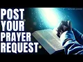 Submit Your Prayer Requests Let Me Pray For You