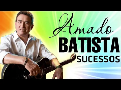 Download MP3 AMADO BATISTA MUSICAS INEDITAS