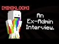 The Minikloon Interview Blew my Mind Skyblock Ex-Admin Interview