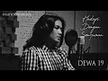 Download Lagu HADAPI DENGAN SENYUMAN - DEWA19 | Frischa (cover)