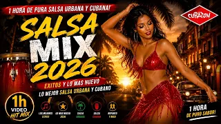 Salsa Mix 2026 - Exitos Y lo Mas Nuevo - 1H de pura Salsa Urbana y Cubana - Urban Latin Hit Mix