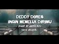 Download Lagu Deddy Dores - Ingin Memeluk Dirimu (Versi Akustik) | Cover By Andra Rico