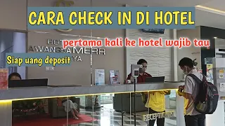 Download CARA CHECK IN DI HOTEL TERBARU TERLENGKAP MP3