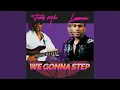 Download Lagu We Gonna Step