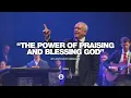 Lagu The Power of Praising and Blessing God | Anthony Mangun