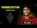 Top Coder Reveals Best Diamond Pattern Techniques in Java Full Logic Explained Code