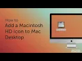 How to Add or Remove the Macintosh Icon on Mac Desktop