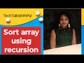 Sort array using recursion