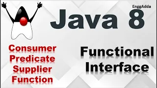 Functional Interfaces of Java 8 Consumer Supplier Predicate Function