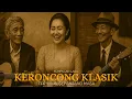 Download Lagu Kumpulan Lagu Keroncong Klasik Terbaik Sepanjang Masa – Nostalgia Lagu Jadul Yang Indah \u0026 Sejuk