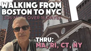 I Walked 300 Miles from Boston to New York City - Here s What Happened