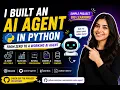Built an AI Agent in Python From Zero to a Working AI Agent