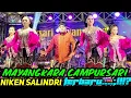 Download Lagu NIKEN SALINDRI MAYANGKARA CAMPURSARI TERBARU ~ SAYANG CULIK AKU DONG