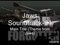 Jaws Soundtrack-01 Main Titles (Theme from Jaws)