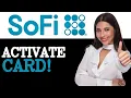 Sofi How To Activate Debit Card 2025
