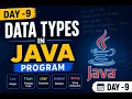 Day-9 of our Java Series Data Types in Java Program