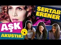 Download Lagu SERTAB ERENER - AŞK (Akustik)║REACTION! 😍 we LOVE IT!