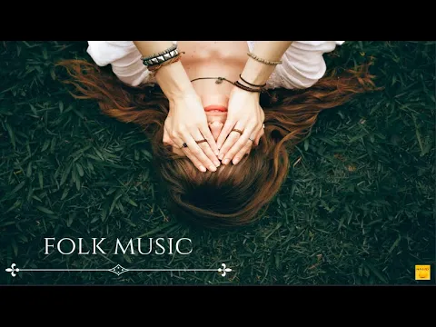 FOLK MUSIC | THE BEST folk and feelgood music of 2020 | AMAZING floating vocals COLLECTION