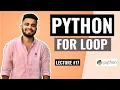 PYTHON For Loop Lecture Python Tutorial for beginners
