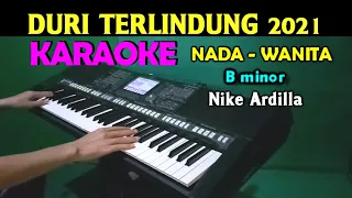 Download DURI TERLINDUNG - Nike Ardilla | KARAOKE Wanita MP3