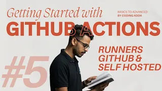 Github Action Runners Github-Hosted and Self-Hosted Github Actions Series -