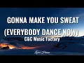 Download Lagu C\u0026C Music Factory -  Gonna Make You Sweat(Everybody dance now) (Lyrics)
