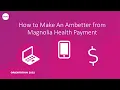 How to Make An Ambetter from Magnolia Health Payment