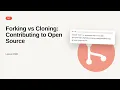 Git GitHub for Web Developers Series Forking vs Cloning Contributing to Open Source