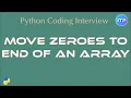 Move Zeroes to end of an Array Python Coding Interview questions An IT Professional