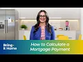 How to Calculate a Mortgage Payment PENNYMAC