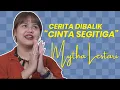 MYTHA LESTARI SPILL CERITA DIBALIK LAGU CINTA SEGITIGA