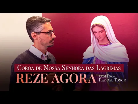 Oração a Nossa Senhora das Lágrimas
