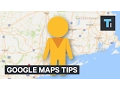7 Google Maps tricks only power users know about