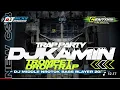 Download Lagu DJ KAMIN KMNH MELODY TROMPET TRAP PARTY MIDDLE NROTOK CENTANG CENTUNG KARNAVAL SOUND HOREG FULL BASS