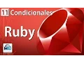 Ruby Tutorial 11 - Condicionales