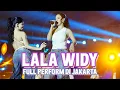 Download Lagu ‼️ FULL PERFORM LALA WIDY DI JAKARTA | 2025 🔥