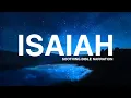 Isaiah Peaceful Bible Reading for Sleep Meditation NIV