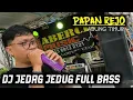 Lagu DJ JEDAG JEDUG FULL BASS 2025 || ABERCIO MUSIC LIVE PAPAN REJO ABUNG TIMUR #remixlampung