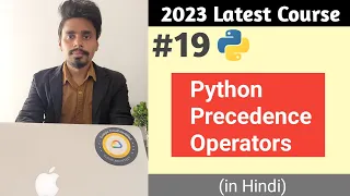 Precedence Associativity of Operators in Python Python Tutorial in Hindi