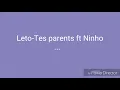 Leto-Tes parents ft Ninho paroles
